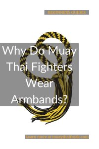 Muay Thai Fighters Wear Armbands