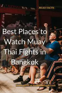 Best Places to Watch Muay Thai Fights in Bangkok