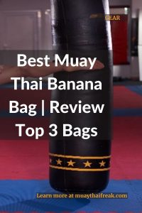 Best Muay Thai Banana Bag