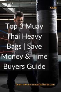 Top 3 Muay Thai Heavy Bags