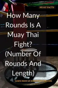 How Many Rounds Is A Muay Thai Fight