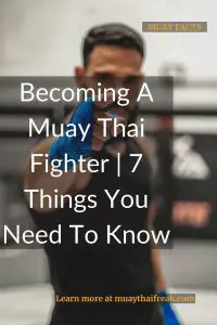 Becoming A Muay Thai Fighter