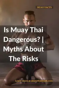 is muay thai dangerous