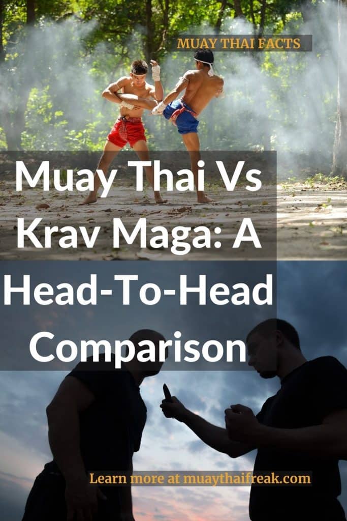 Muay Thai Vs Krav Maga: A Head-To-Head Comparison