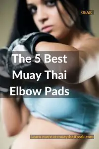 best muay thai elbow pads