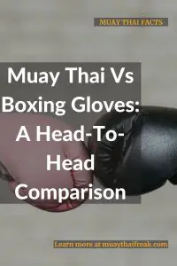 muay thai vs boxing gloves